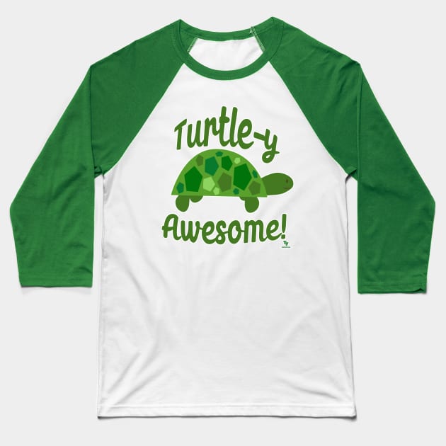 Turtley Awesome Turtle Quote Cartoon Fun Baseball T-Shirt by Tshirtfort